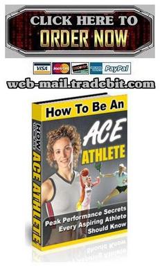 Product picture How To Be An Ace Athlete