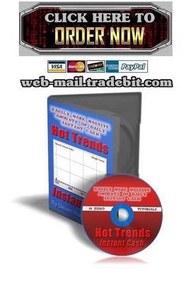 Product picture Hot Trends - Make Massive Amounts Of Daily Instant Cash
