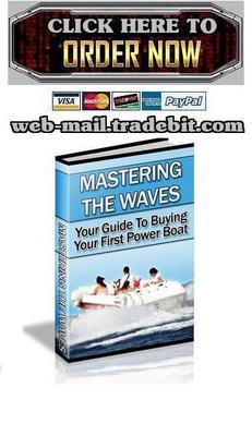 Product picture Mastering The Waves - Guide To Buying Your First Power Boat