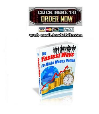 Product picture The Fastest Ways To Make Money Online