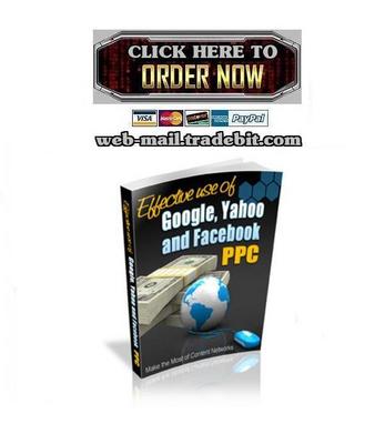 Product picture Effective Use Of Google, Yahoo and Facebook PPC