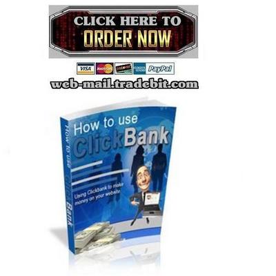 Product picture How To Use Clickbank