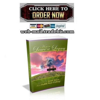 Product picture How To Leave A Legacy