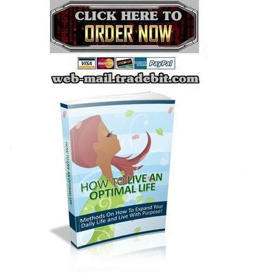 Product picture How To Live An Optimal Life