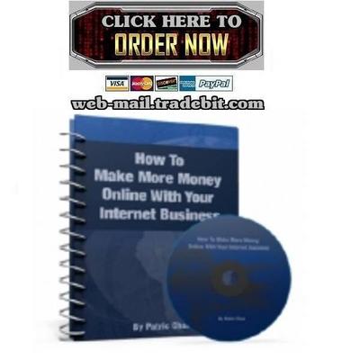 Product picture How To Make More Money Online With Your Internet Business