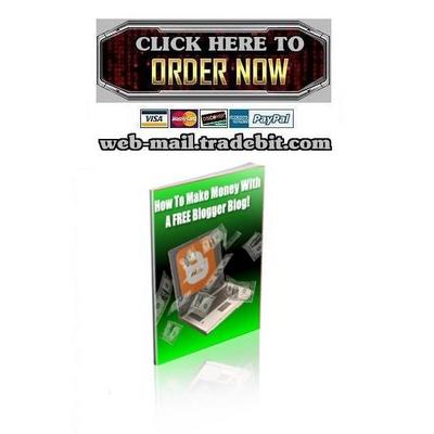 Product picture How To Make Money With A Free Blogger Blog