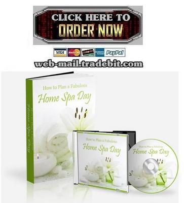 Product picture How to Plan a Fabulous Home Spa Day